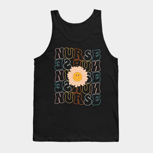 Retro Groovy Nurse Life For Women Nursing For Nurses Week Tank Top by drag is art